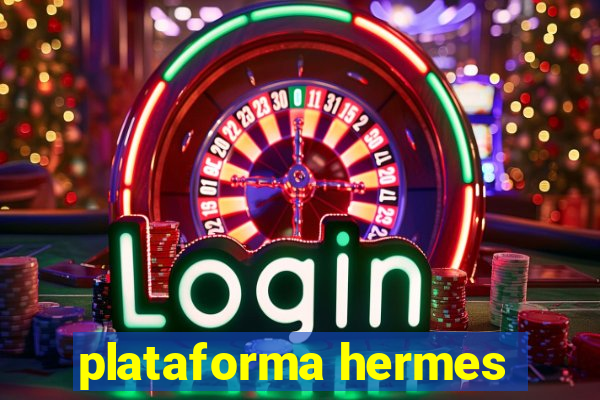 plataforma hermes